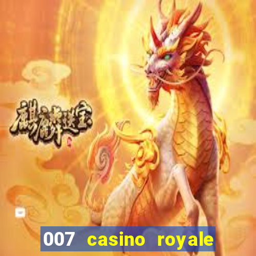 007 casino royale ver online