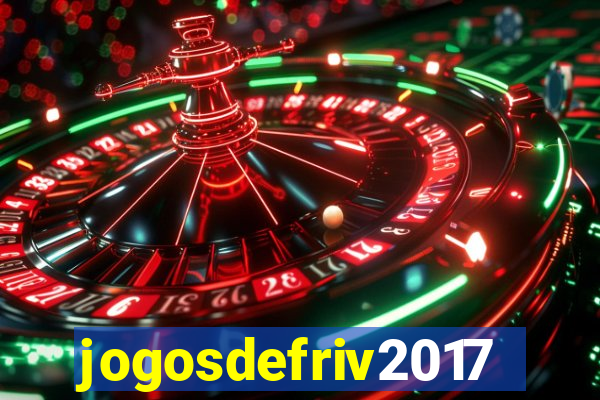 jogosdefriv2017