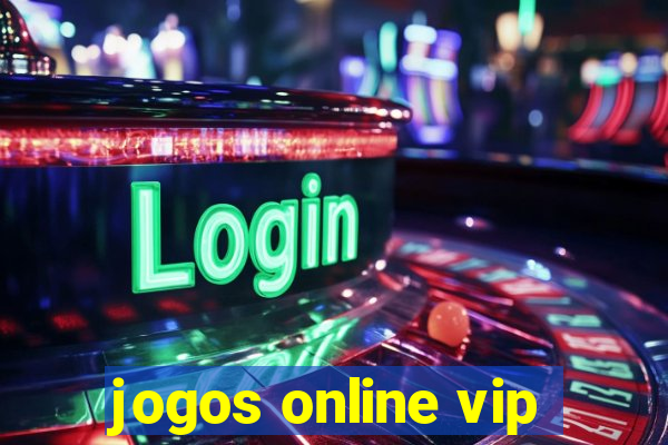 jogos online vip