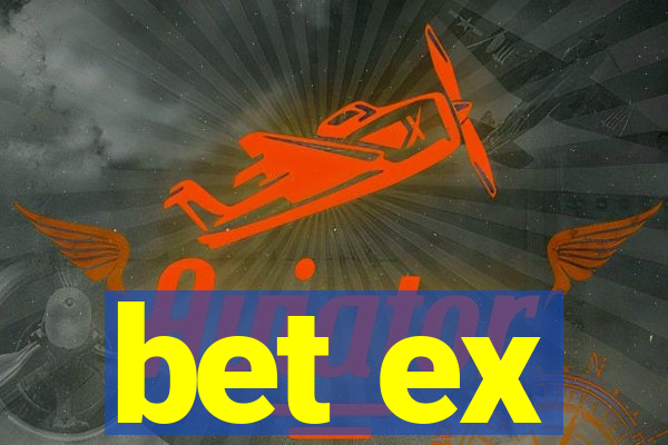 bet ex