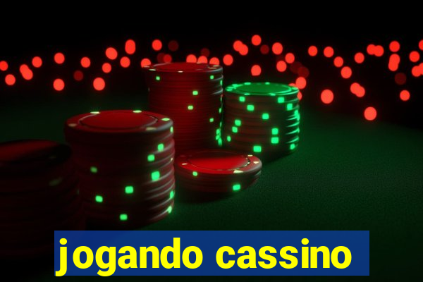 jogando cassino