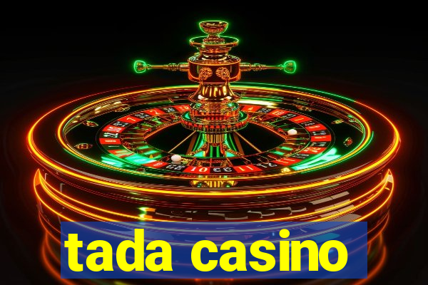 tada casino