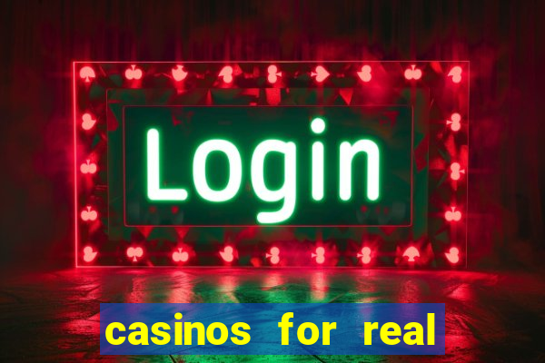 casinos for real money online