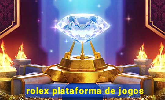 rolex plataforma de jogos