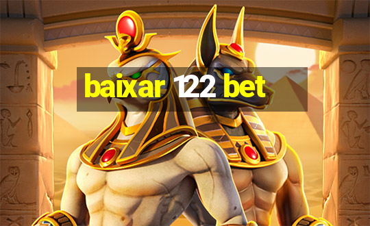 baixar 122 bet