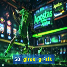 50 giros gr谩tis no cadastro