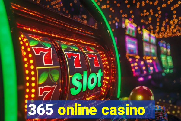 365 online casino