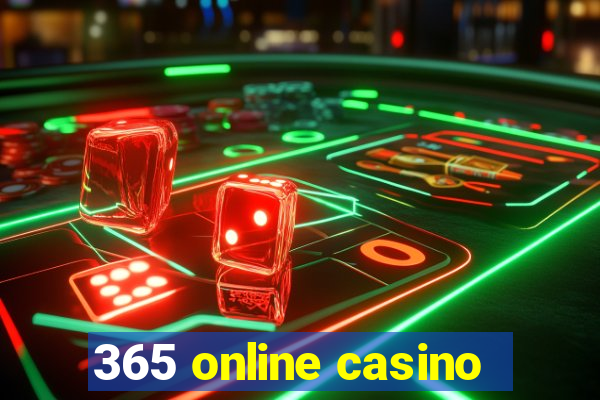 365 online casino