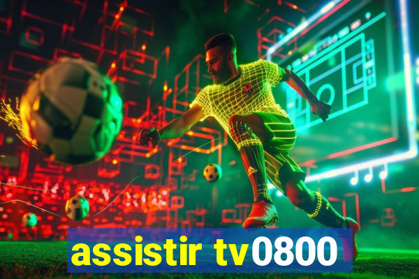 assistir tv0800