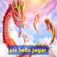 pix helix jogar