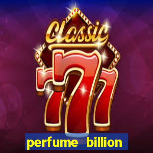 perfume billion casino royal valor