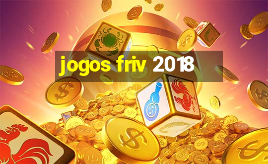 jogos friv 2018