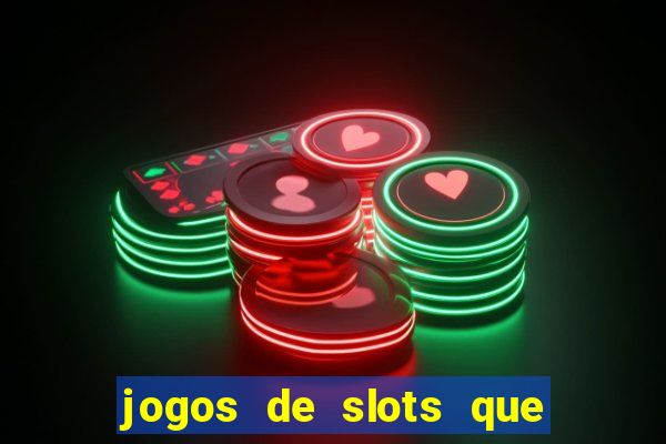 jogos de slots que da bonus no cadastro