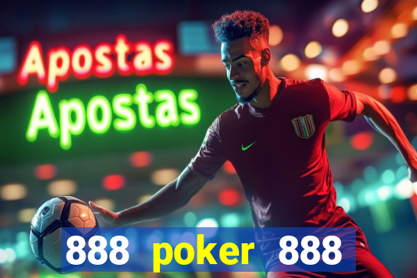 888 poker 888 poker 888 poker