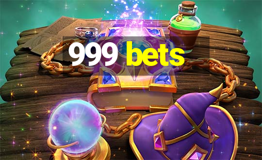 999 bets