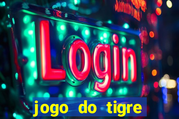 jogo do tigre online gratis