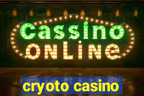 cryoto casino