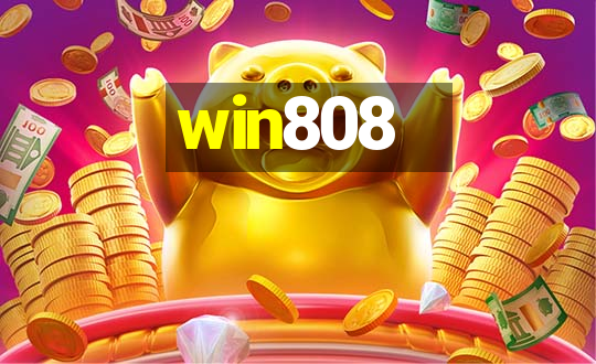 win808