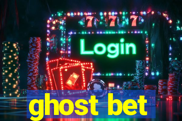 ghost bet