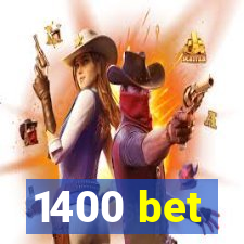 1400 bet