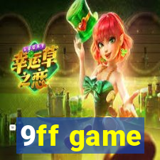 9ff game