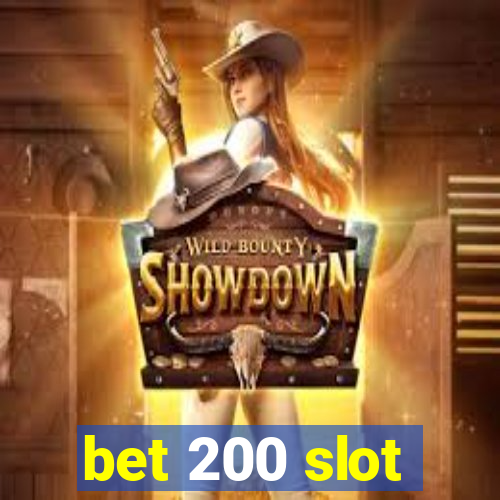 bet 200 slot