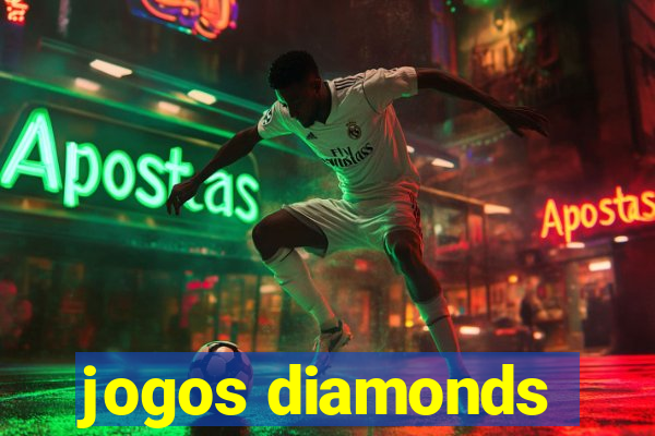 jogos diamonds