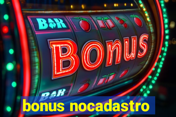 bonus nocadastro