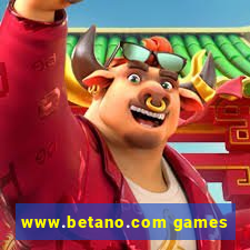 www.betano.com games