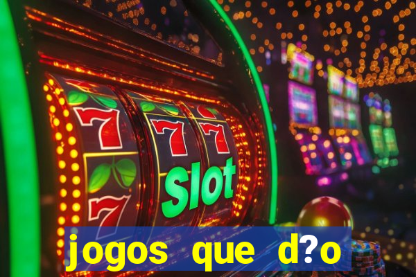 jogos que d?o dinheiro sem depósito