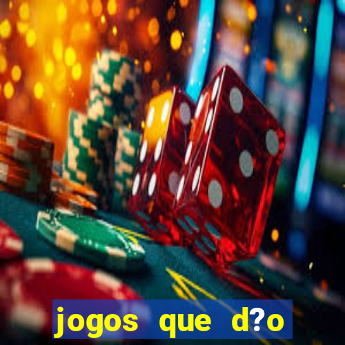 jogos que d?o dinheiro sem depósito