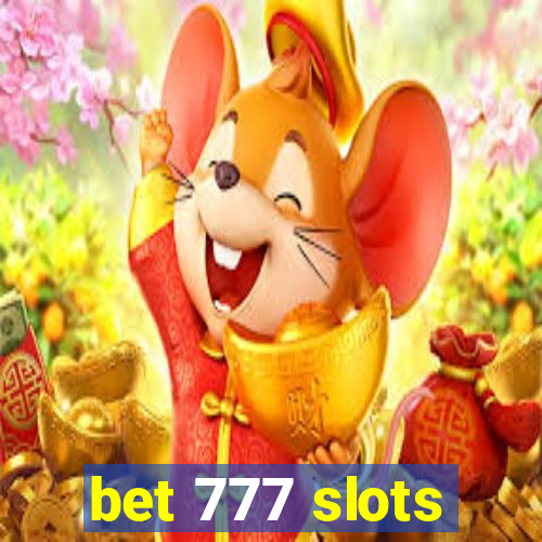 bet 777 slots