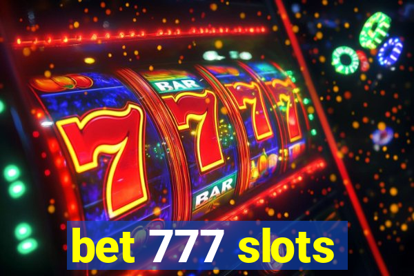 bet 777 slots