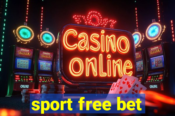 sport free bet