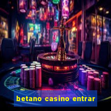 betano casino entrar