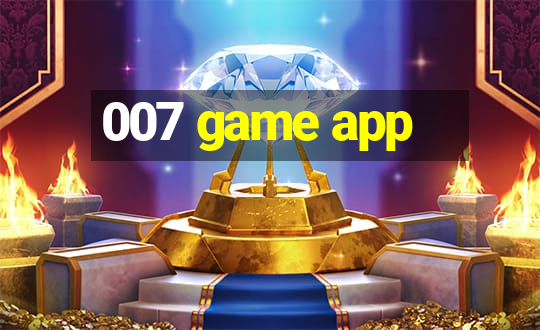 007 game app