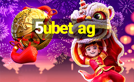 5ubet ag