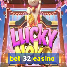 bet 32 casino