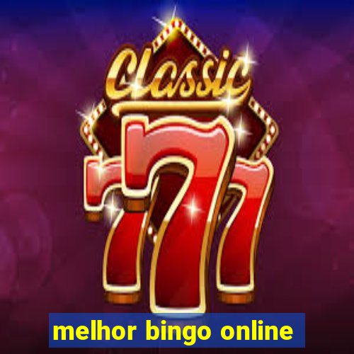 melhor bingo online