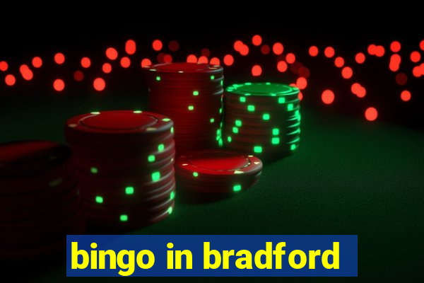 bingo in bradford