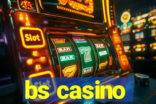 bs casino