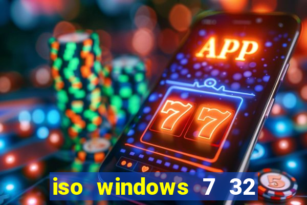 iso windows 7 32 bits pt br download