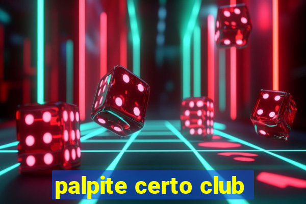 palpite certo club