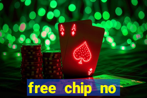 free chip no deposit casino