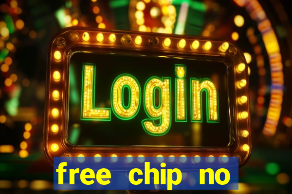 free chip no deposit casino