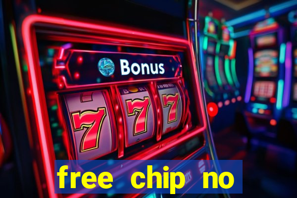 free chip no deposit casino