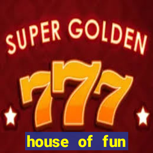 house of fun casino games