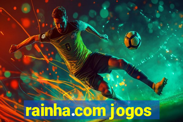 rainha.com jogos