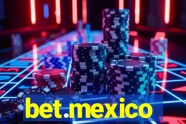 bet.mexico