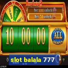 slot balala 777